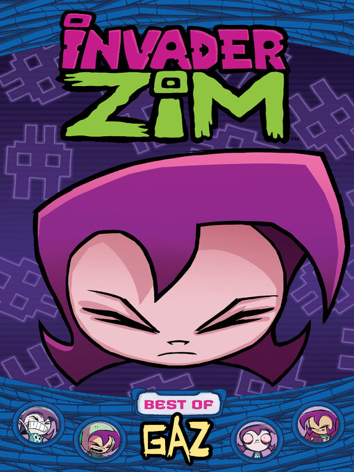 Title details for Invader Zim (2017): Best of Gaz by Jhonen Vasquez - Wait list